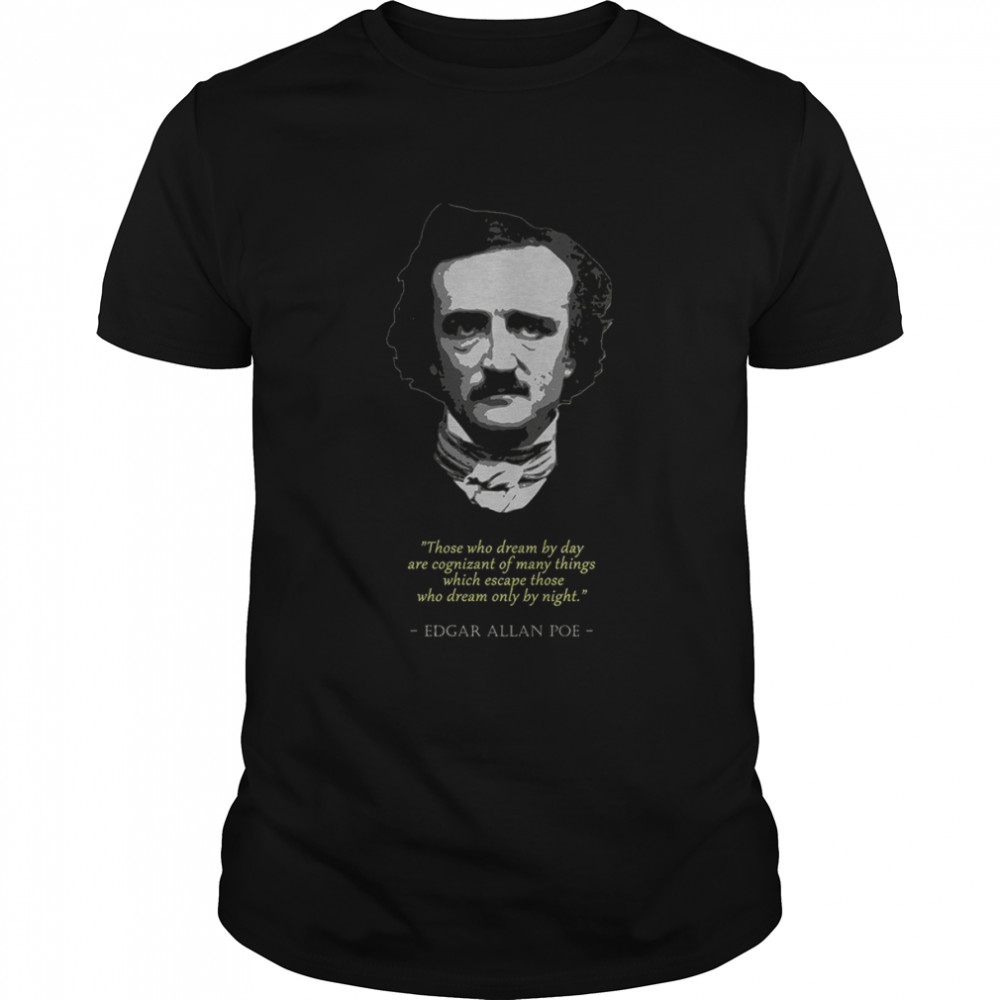 Edgar Allan Poe Quote T- Classic Men's T-shirt