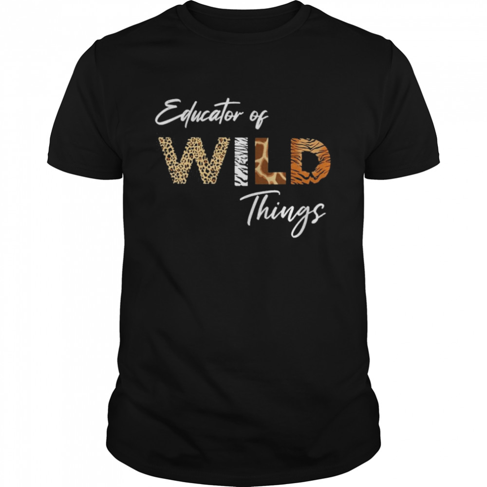 Educator Of Wild Things  Classic Men's T-shirt