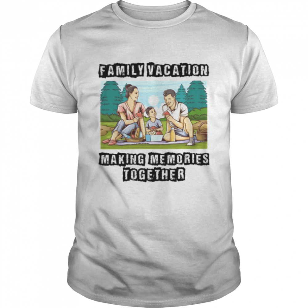 Family Vacation Making Memories Together shirt Classic Men's T-shirt