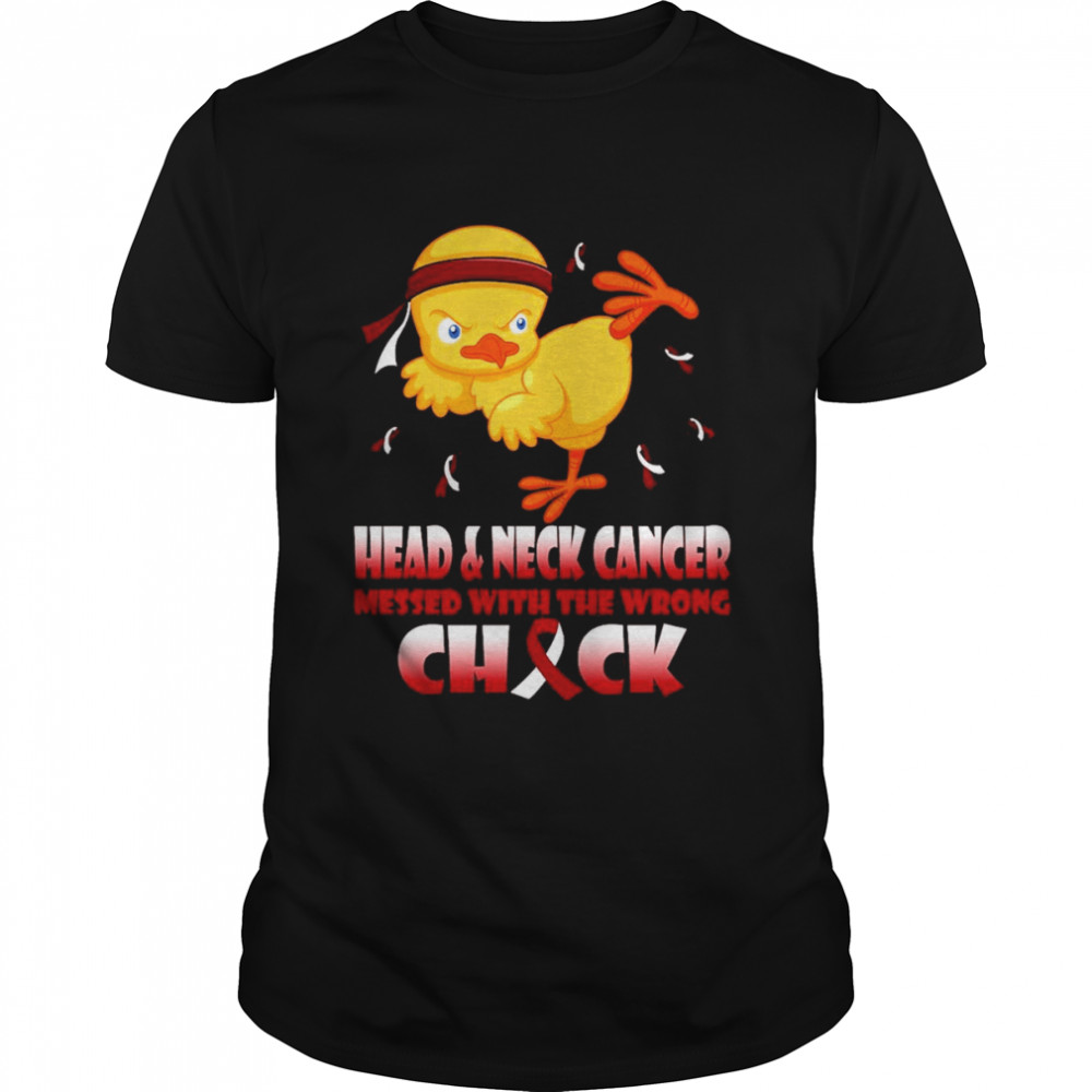 Head & Neck Cancer Messed With The Wrong Chick  Classic Men's T-shirt