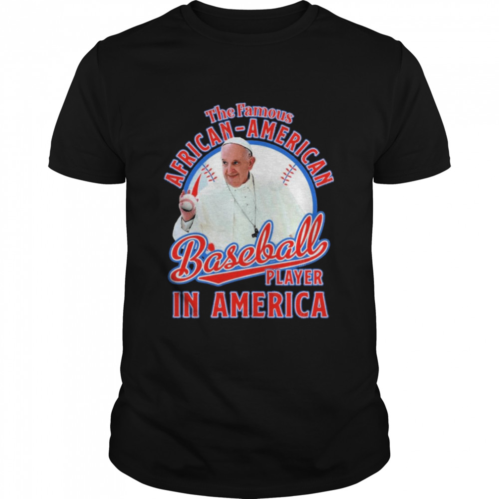 Phanxico Francis The Famous African American Baseball Player In America T- Classic Men's T-shirt