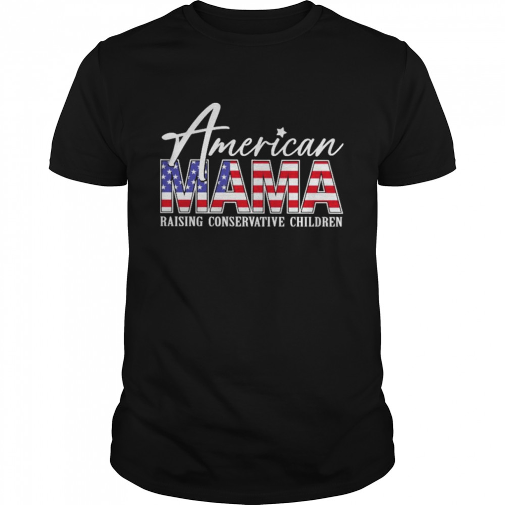American Mama Raising Conservative Children American Flag  Classic Men's T-shirt