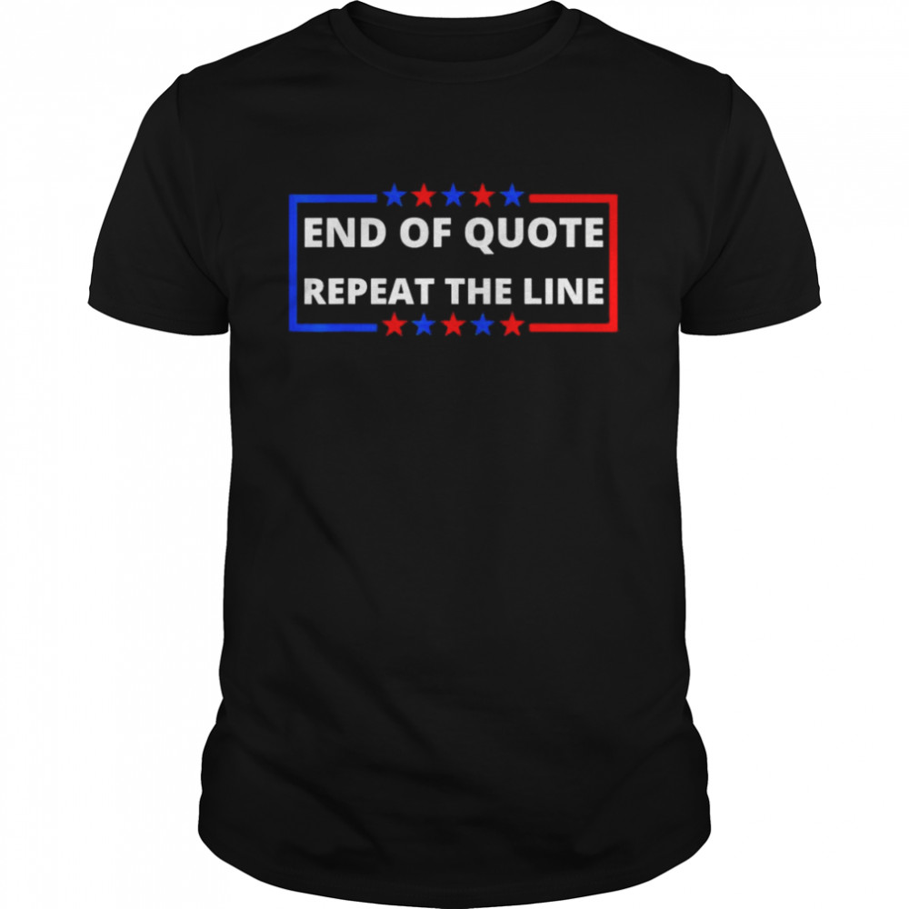 Joe Biden End of Quote Repeat the Line Teleprompter T- Classic Men's T-shirt