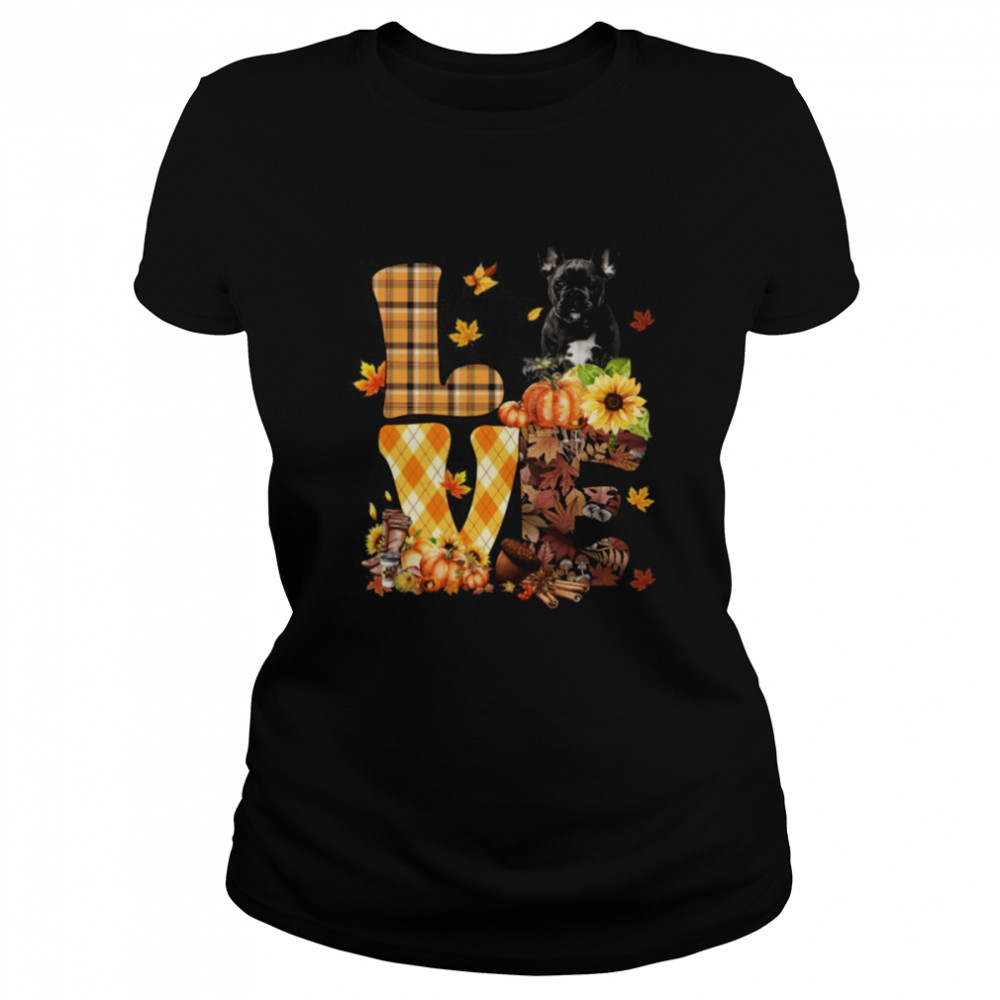 Love Autumn - BLACK French Bulldog Classic T- Classic Women's T-shirt