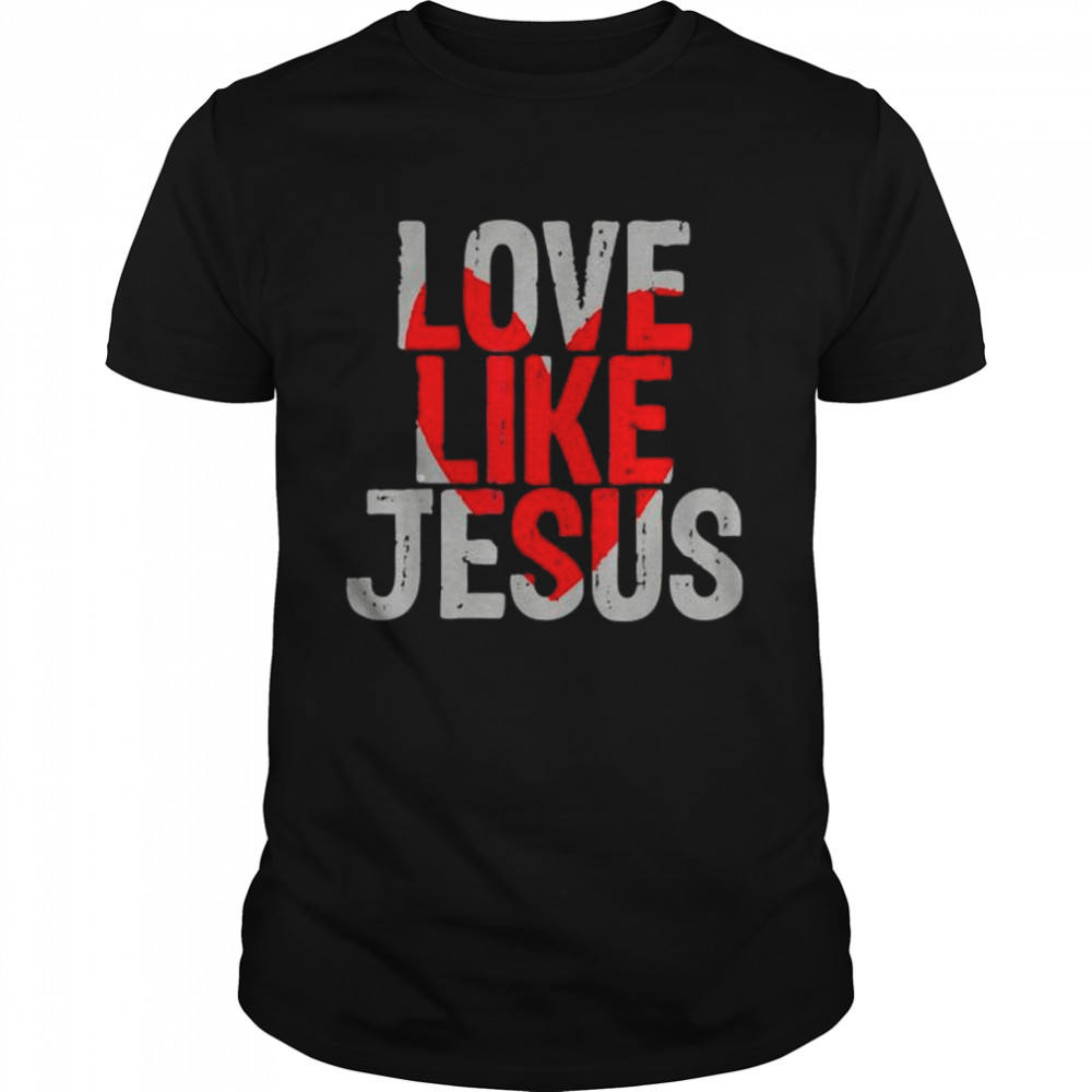 Love like Jesus shirt Classic Men's T-shirt