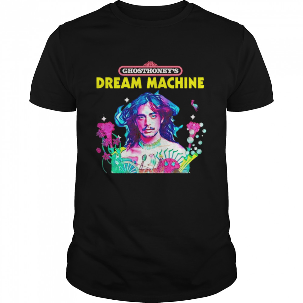 Ghosthoney’s Dream Machine shirt