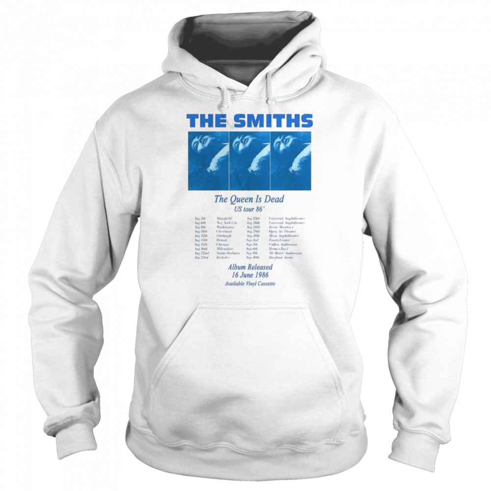 The Smiths Us Tour 86 Queen Is Dead Rock Music Cool shirt Unisex Hoodie