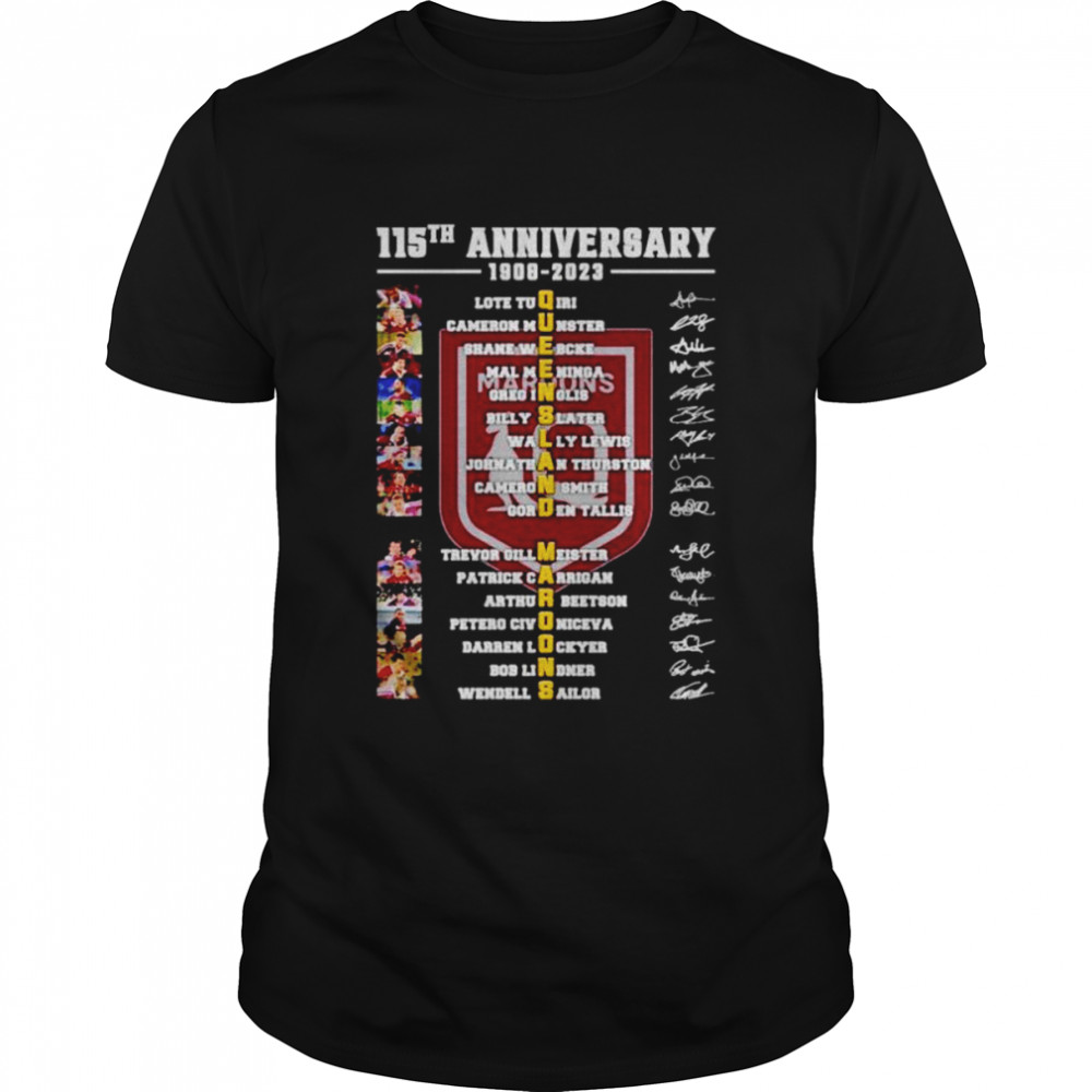 115th anniversary 1908-2023 Queensland Maroons players signatures shirt Classic Men's T-shirt