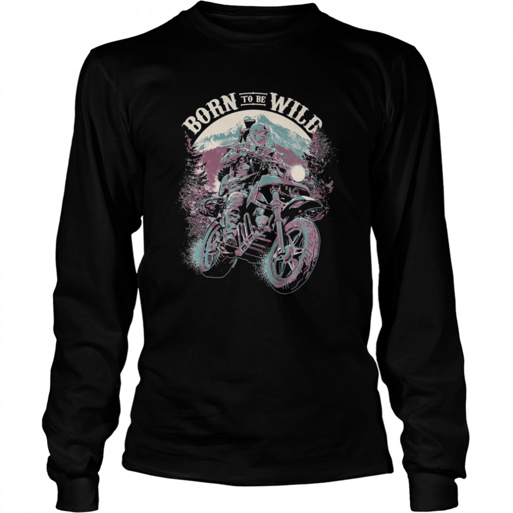 Born To Be Wild Days Gone Game shirt Long Sleeved T-shirt
