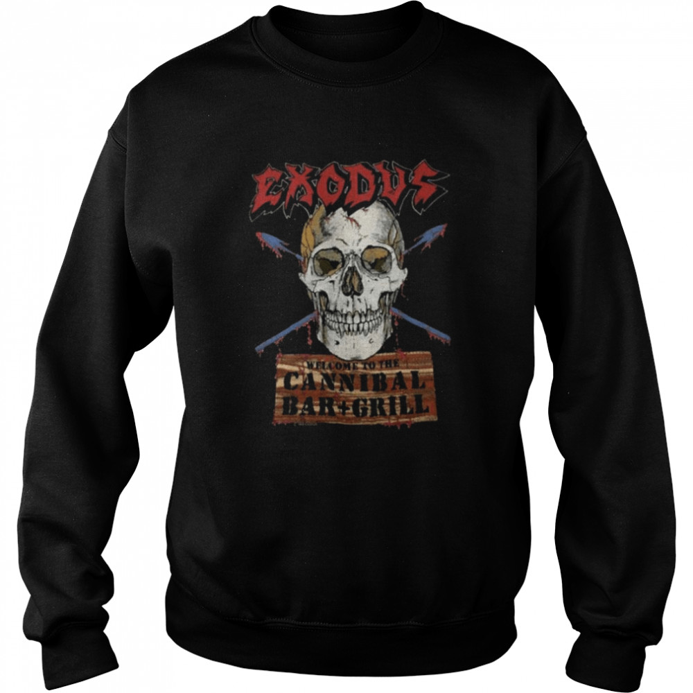Cannibal Bar Grill Exodus Rock Band shirt Unisex Sweatshirt