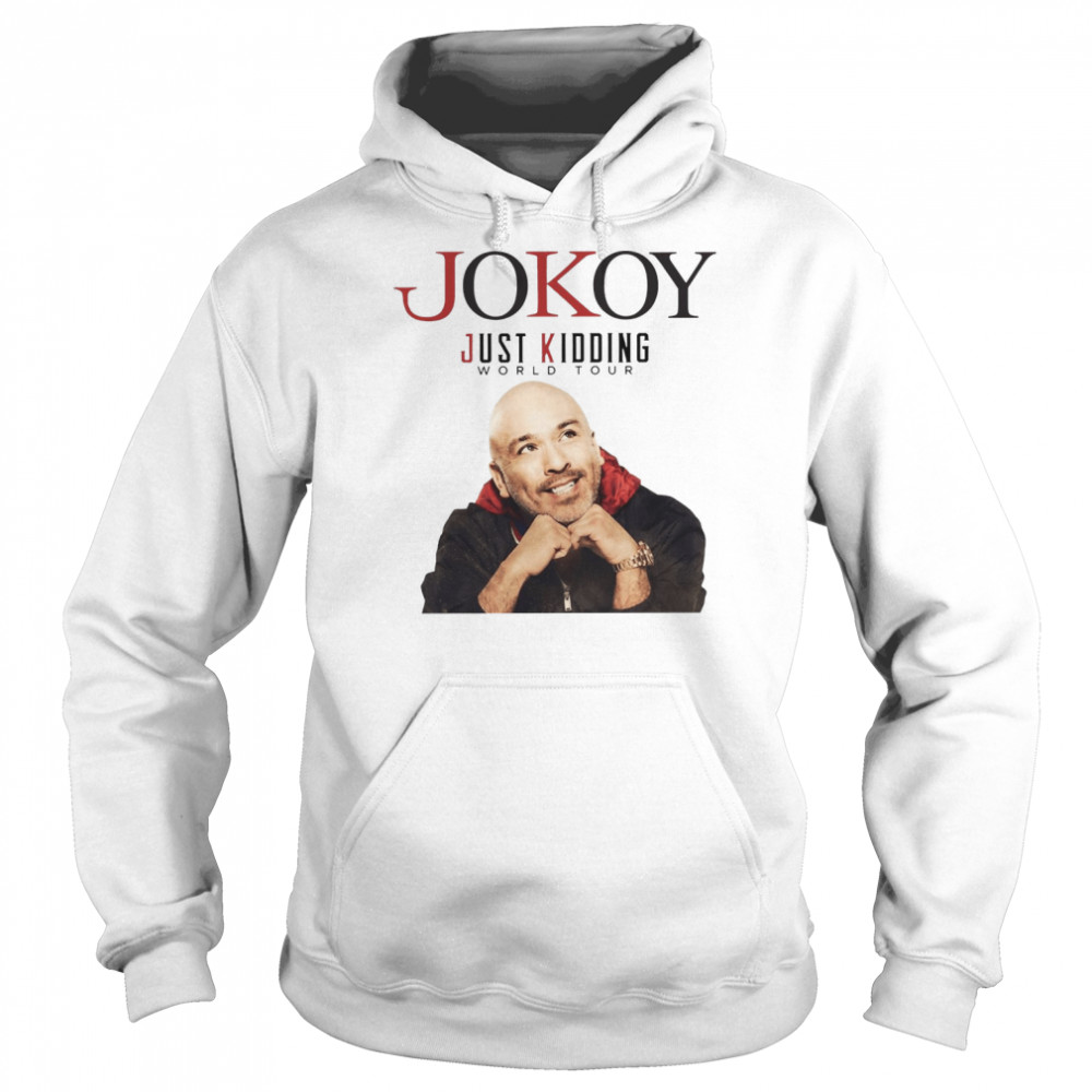 Jo Koy Just Kidding World Tour shirt Unisex Hoodie