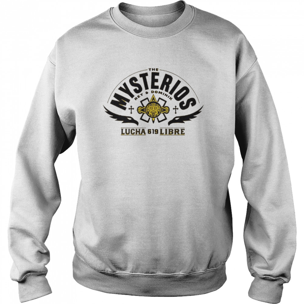 The Mysterios Haciendo Historia T- Unisex Sweatshirt
