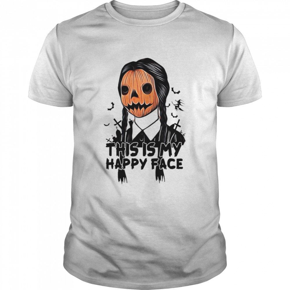 This Is My Happy Face Wednesday The Addams Family Halloween shirt Classic Men's T-shirt