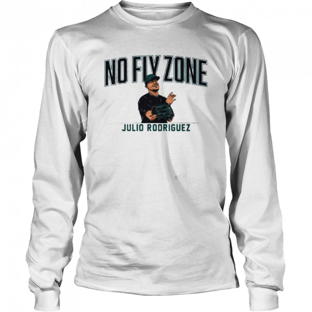 Julio Rodriguez No Fly Zone shirt, hoodie, sweater, long sleeve