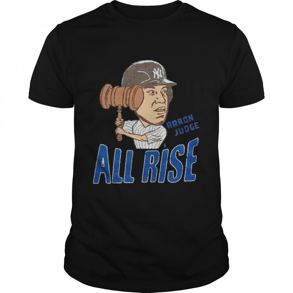 Aaron Judge New York Yankees all rise shirt - Kingteeshop