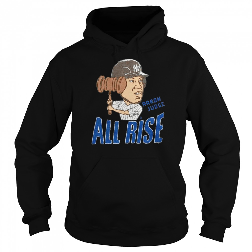 Aaron judge all rise worn look shirt, hoodie, sweater, long sleeve