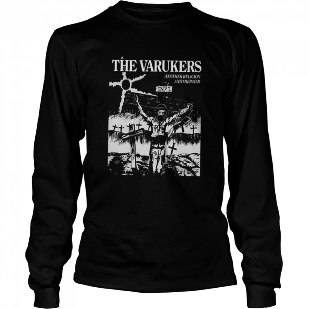 Another Religion Another Warpunk The Varukers shirt Long Sleeved T-shirt