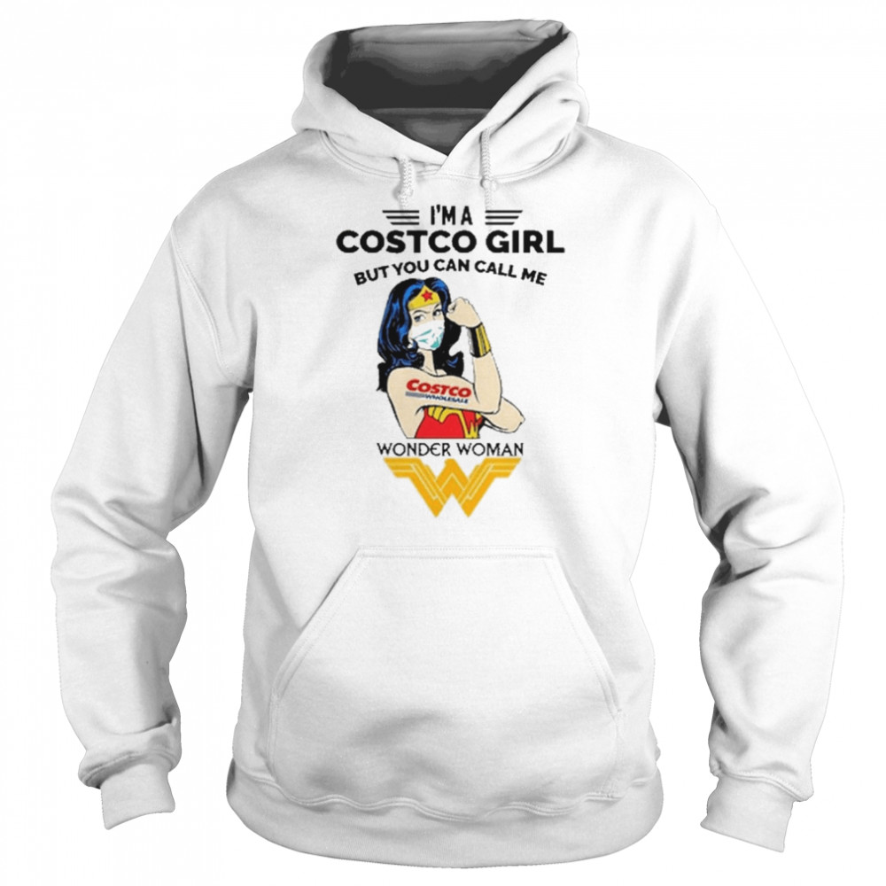 I’m A Costco Girl But You can call Me Wonder Woman 2022 shirt Unisex Hoodie