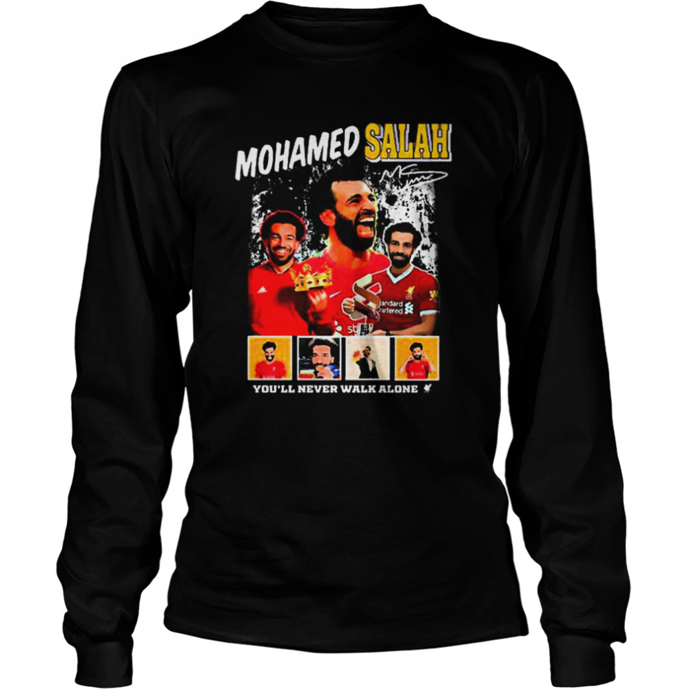 Mohamed Salah You’ll never walk alone signature shirt Long Sleeved T-shirt