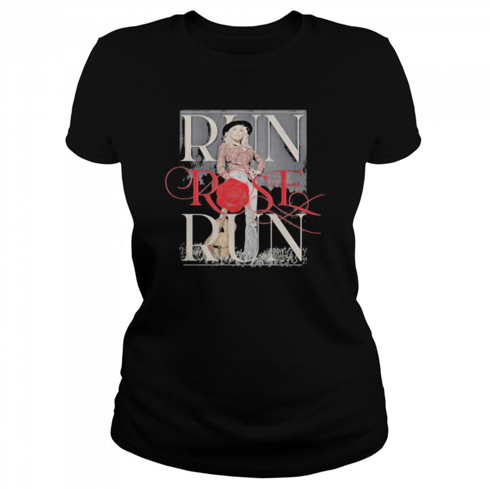 Run Rose Run Guitar Dolly Parton  Classic Women's T-shirt