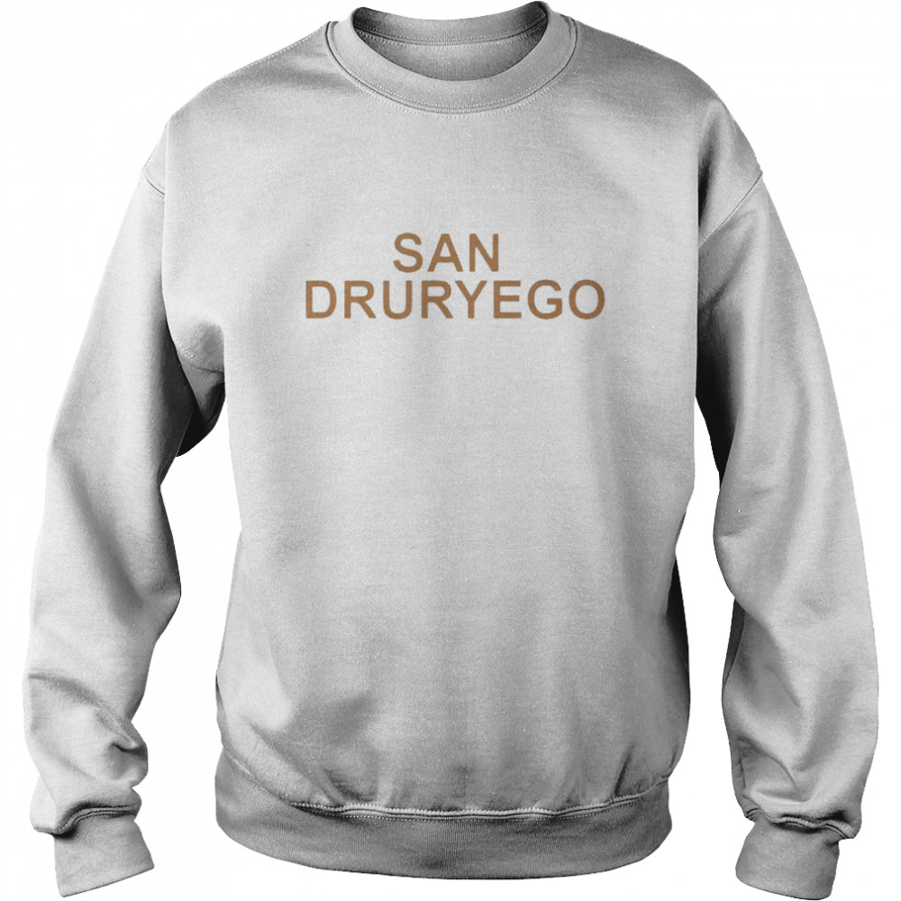 San Druryego shirt Unisex Sweatshirt