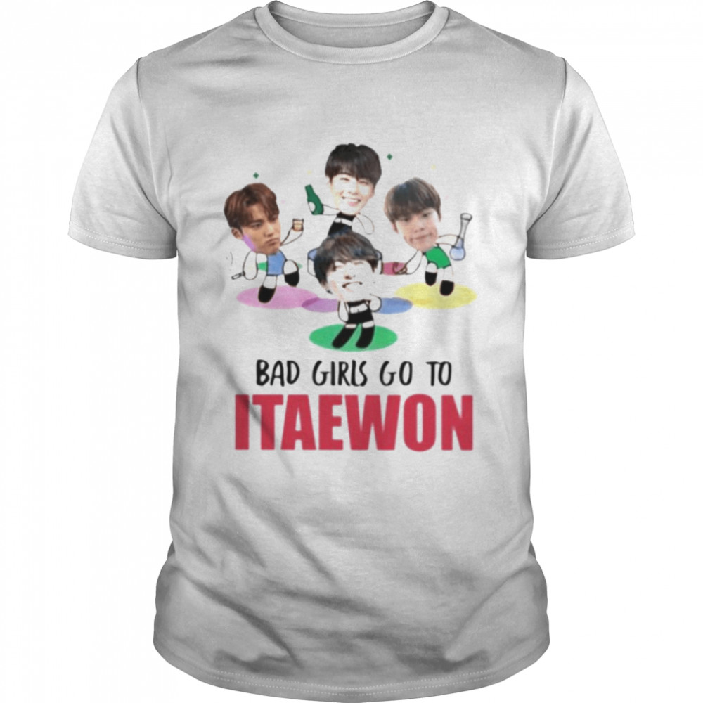 Bad girls go to itaewon shirt Classic Men's T-shirt