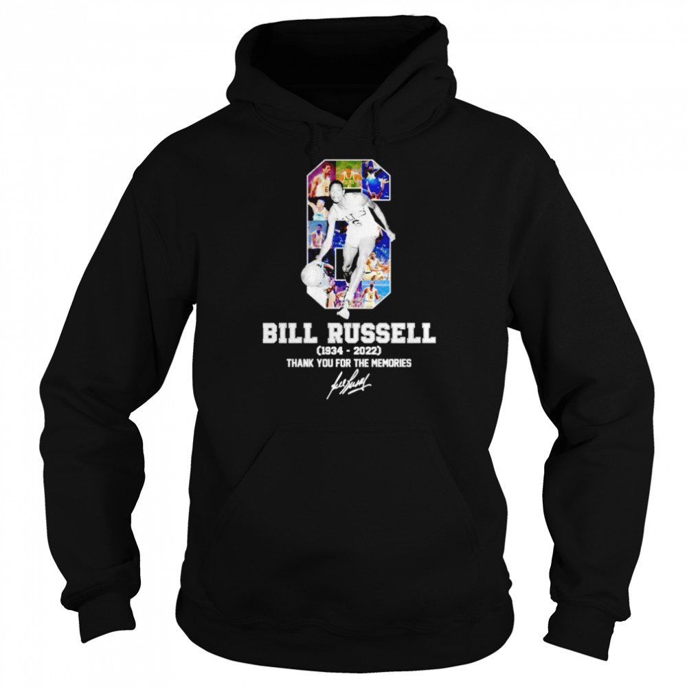 Bill Russell 1934-2022 thank you for the memories signature shirt Unisex Hoodie