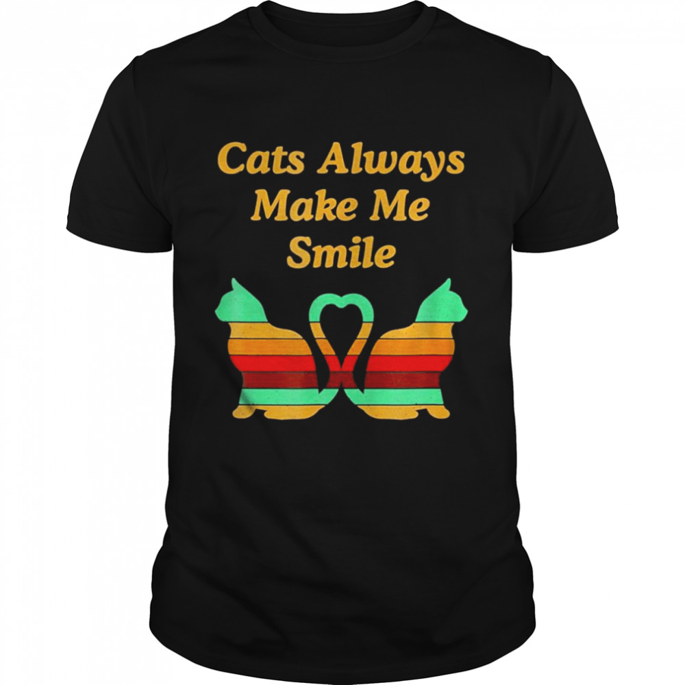 Cats Always Make Me Smile Cat Lover Positivity Kitten T- Classic Men's T-shirt