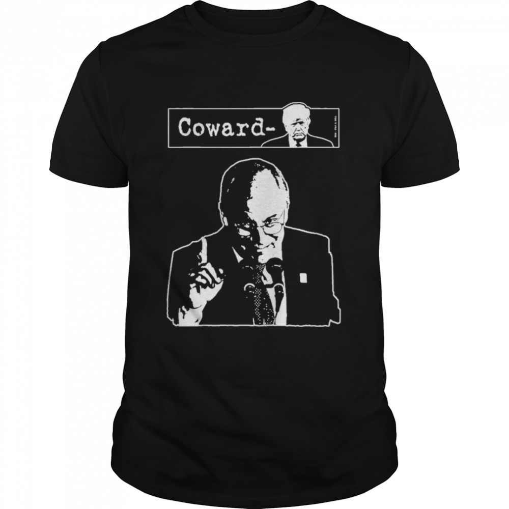 Dick Cheney Funny Trump is Coward T- Classic Men's T-shirt
