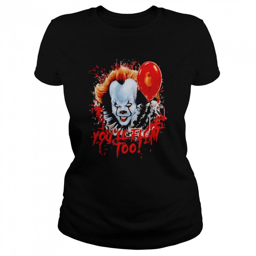 It horror you’ll float too Halloween shirt Classic Women's T-shirt