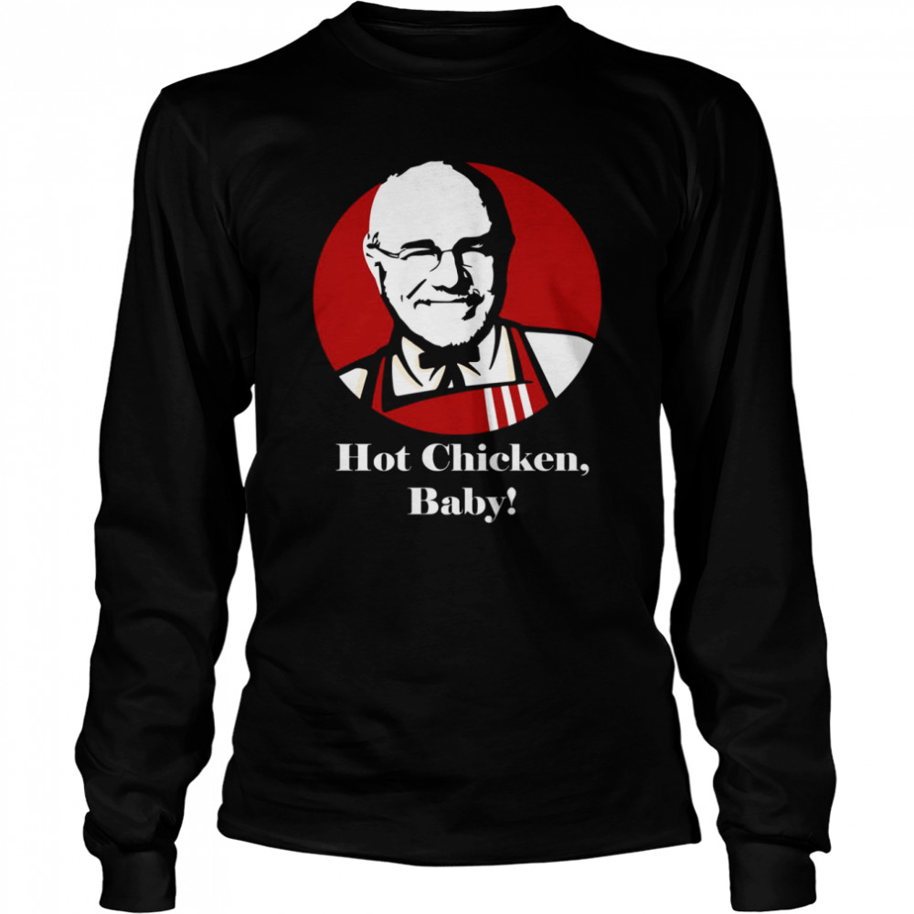 KFC Dave Ramsey’s Hot Chicken shirt Long Sleeved T-shirt