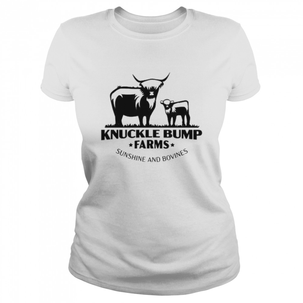 Knuckle Bump Farms shirt Classic Women's T-shirt