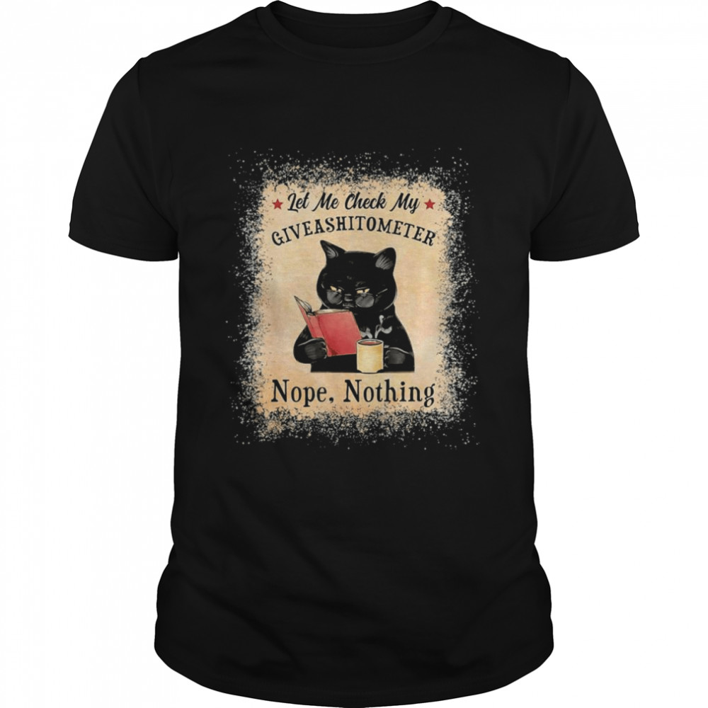 Let Me Check My Giveashitometer Black Cat Bleached T- Classic Men's T-shirt