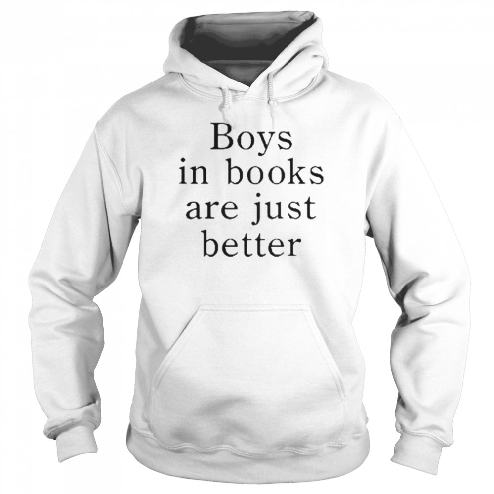 LiterarBase Boys In Books Are Just Better  Unisex Hoodie