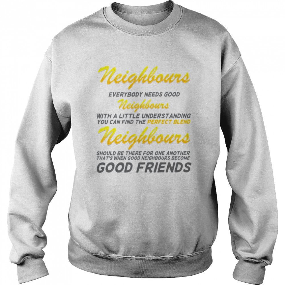 Lyric Sheet Design With Grey Text [Neighbs] Neighbours Tv Show shirt Unisex Sweatshirt