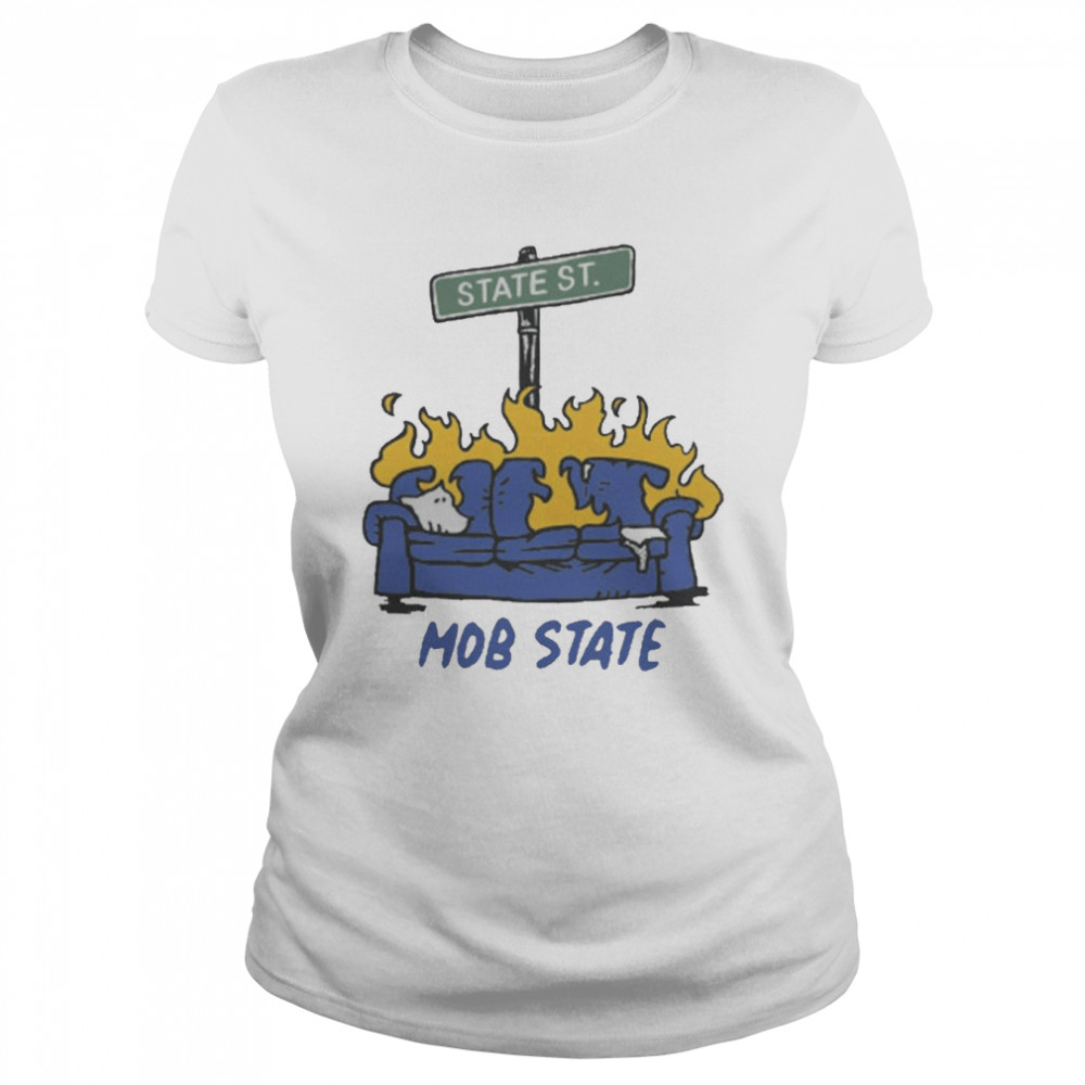 Mob State Street shirt Classic Women's T-shirt