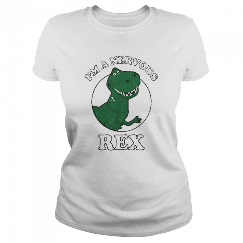 Ms puncher I’m a nervous rex shirt Classic Women's T-shirt
