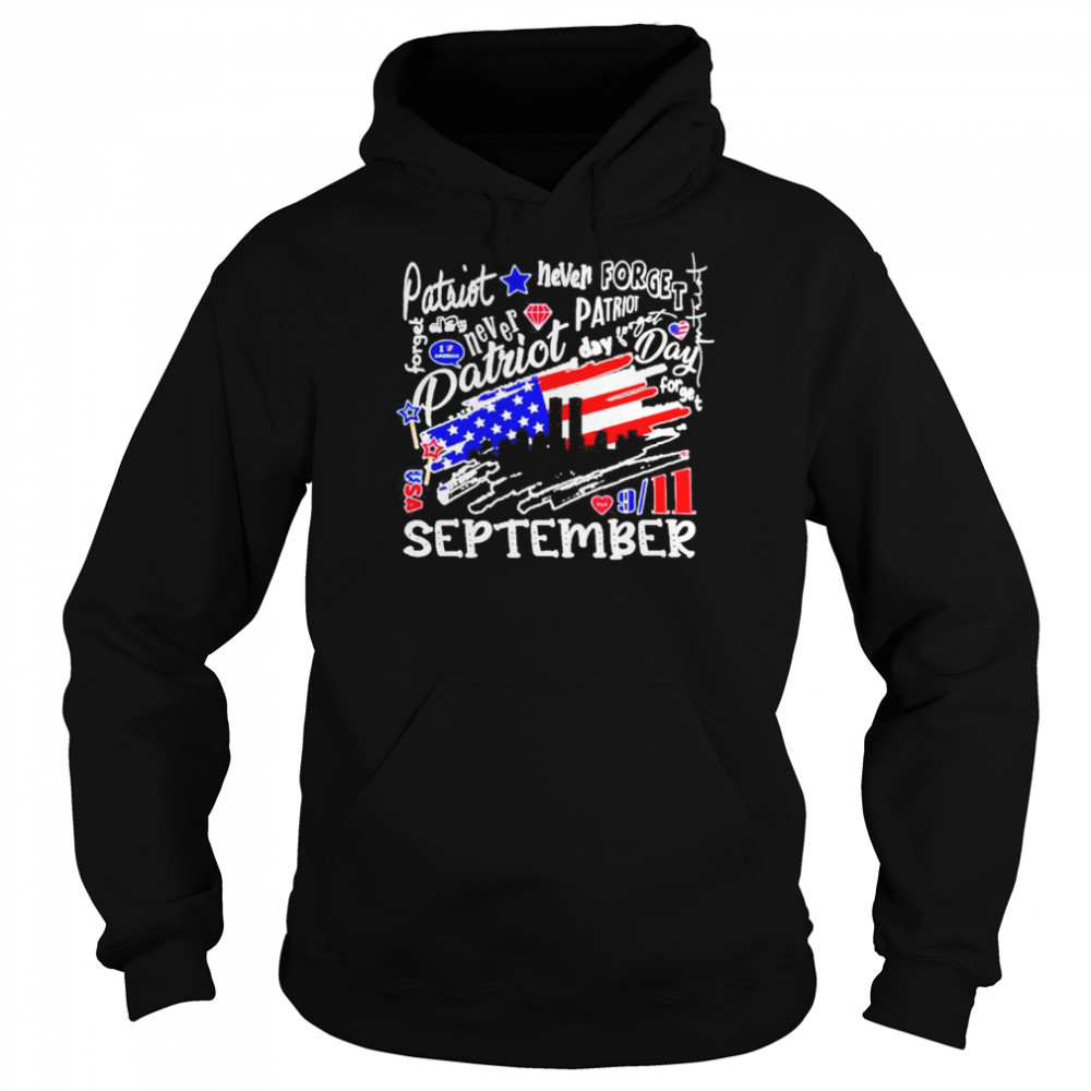 Patriot Day Never Forget September  Unisex Hoodie