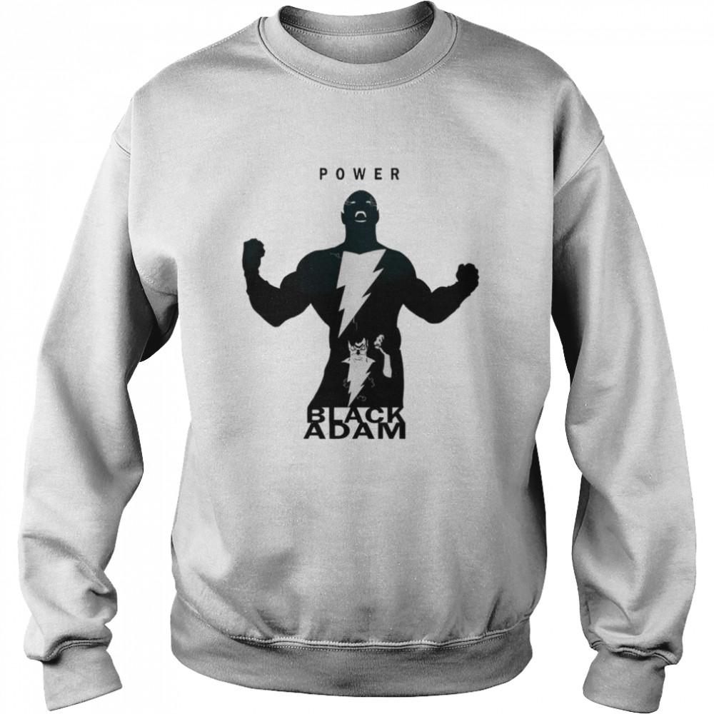 Power Black Adam shirt Unisex Sweatshirt