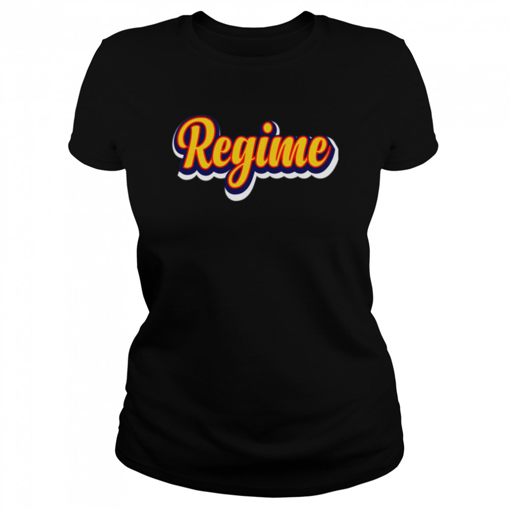 Regime Dream Perfect Regime shirt Classic Women's T-shirt