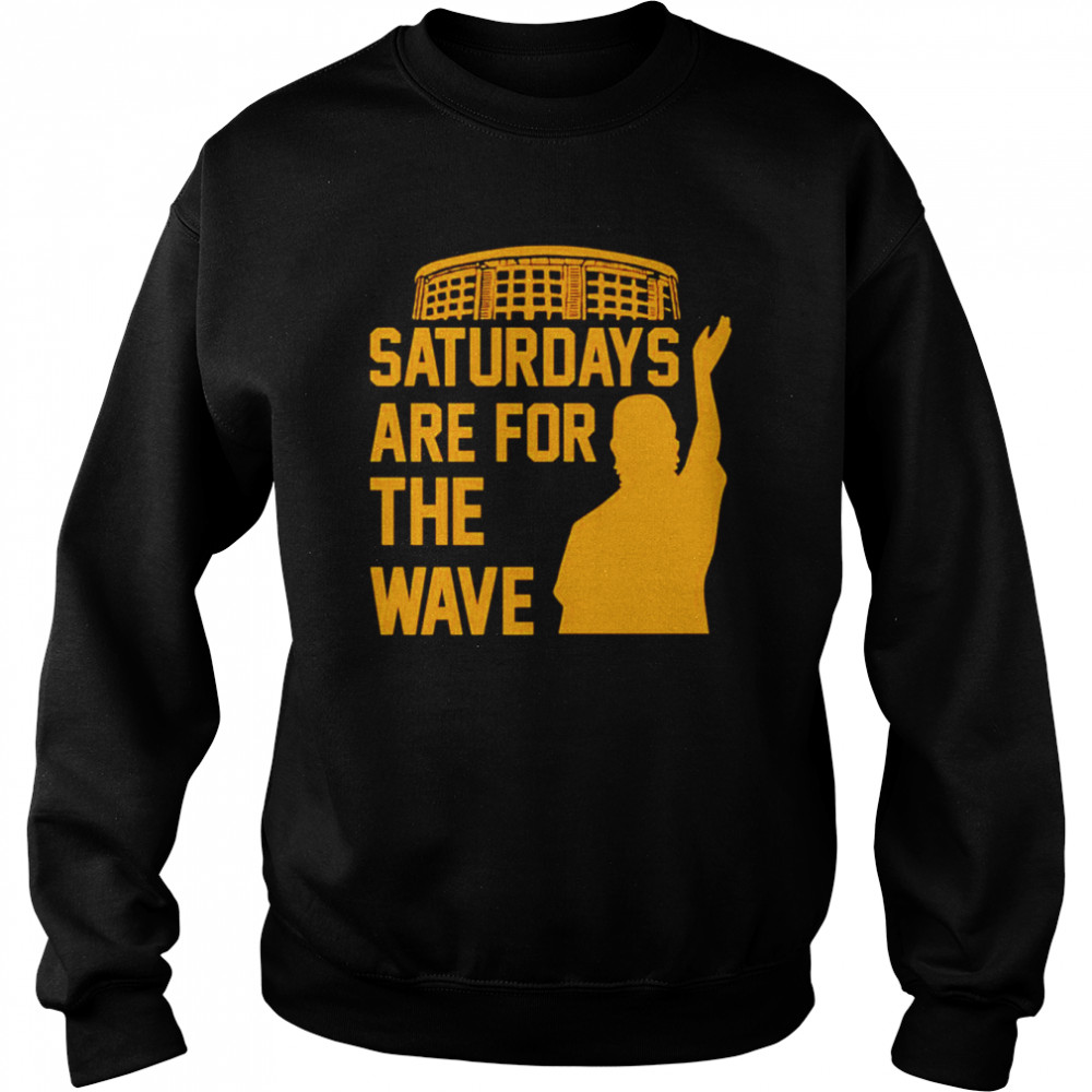 Saturdays are for the wave shirt Unisex Sweatshirt