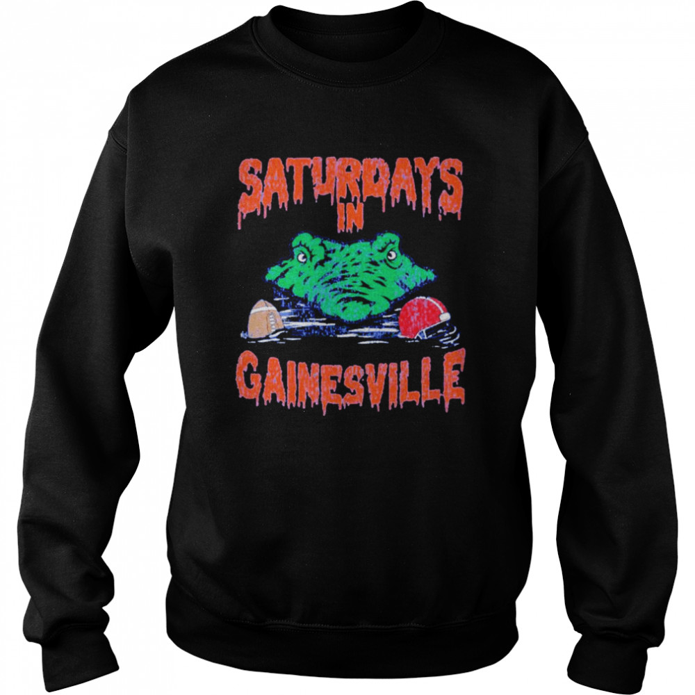 Saturdays In Gainesville shirt Unisex Sweatshirt