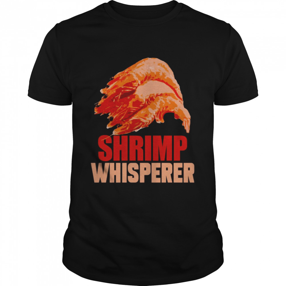 Shrimp Whisperer shirt Classic Men's T-shirt