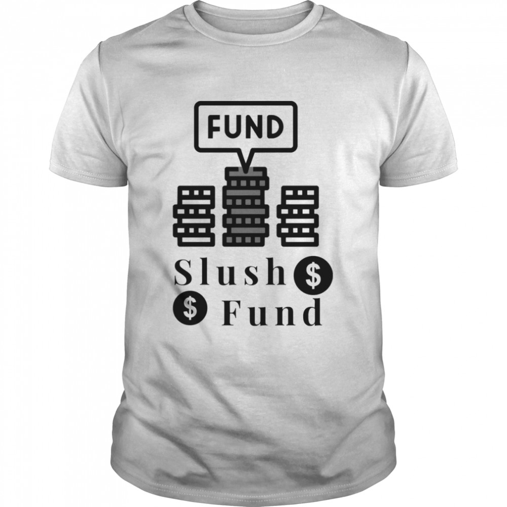 Slush Fund shirt Classic Men's T-shirt