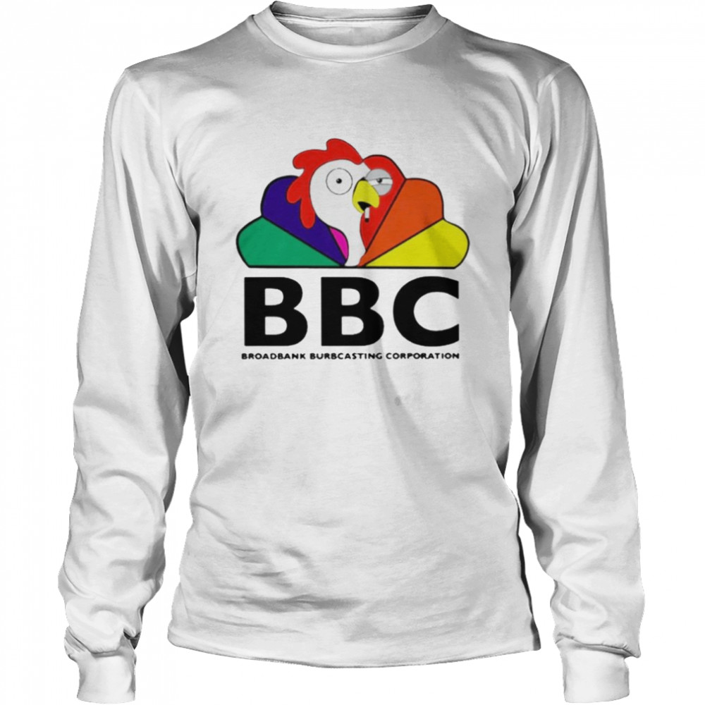 The BBC broadbank burbcasting corporation shirt Long Sleeved T-shirt