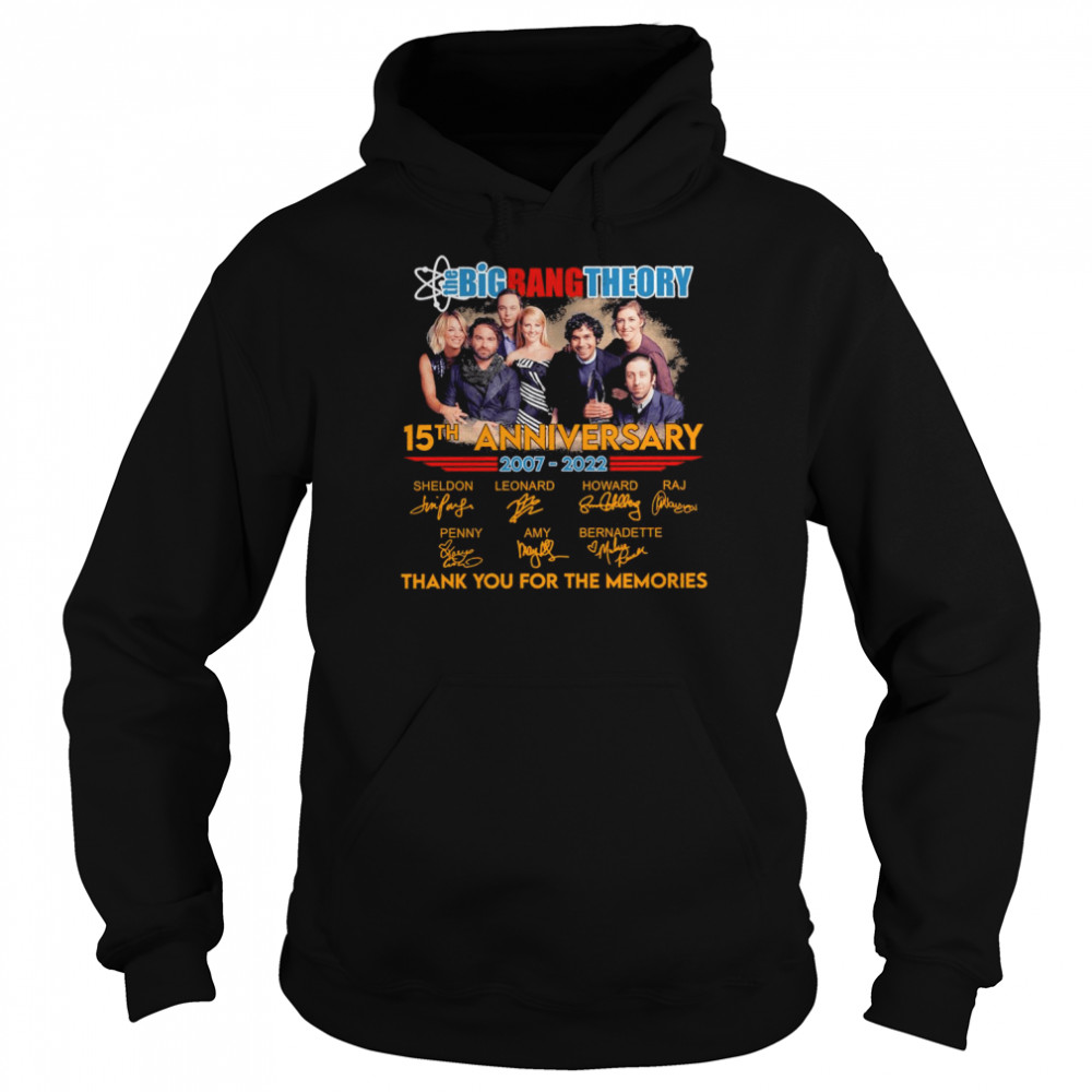 The Big Bang Theory 15th Anniversary 2007-2022 Signature Thank You For The Memories  Unisex Hoodie