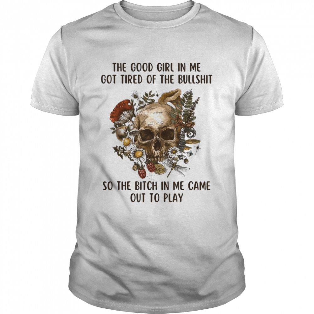 The Good Girl In Me Got Tired Skull Gothic Grim Reaper Goth T- Classic Men's T-shirt
