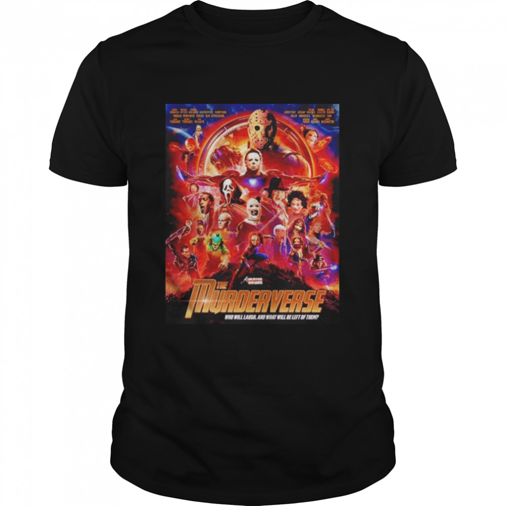 The Murderverse Avengers Murder Meme Who Will Laugh And What Will Be Left Of Them Horror Characters shirt Classic Men's T-shirt