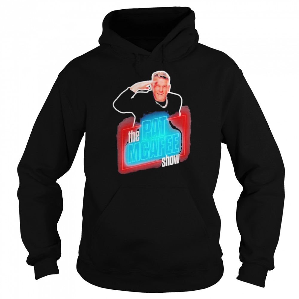 The Pat Mcafee Show  Unisex Hoodie