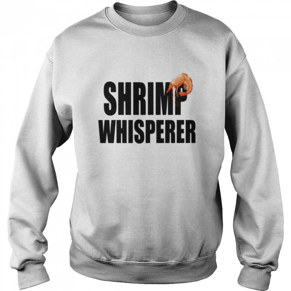 Typo Shrimp Whisperer Funny shirt Unisex Sweatshirt